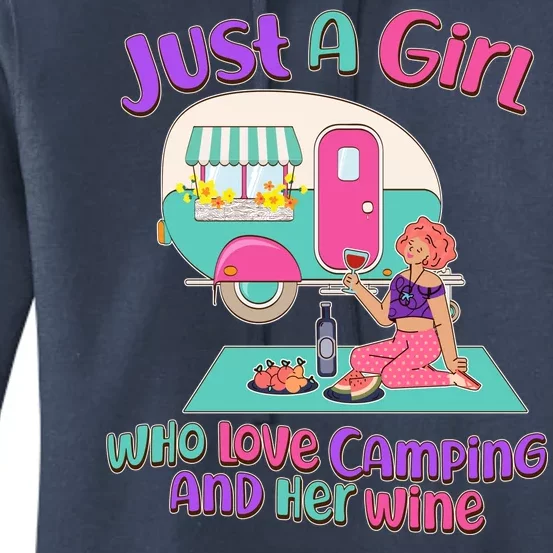 Just A Girl Who Love Camping And Her Wine Women's Pullover Hoodie