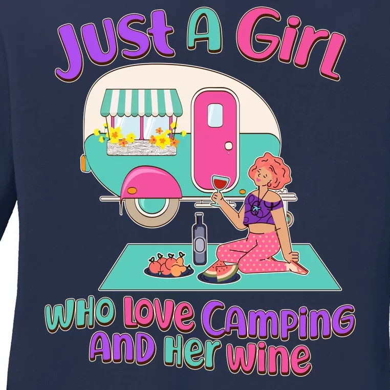 Just A Girl Who Love Camping And Her Wine Ladies Long Sleeve Shirt