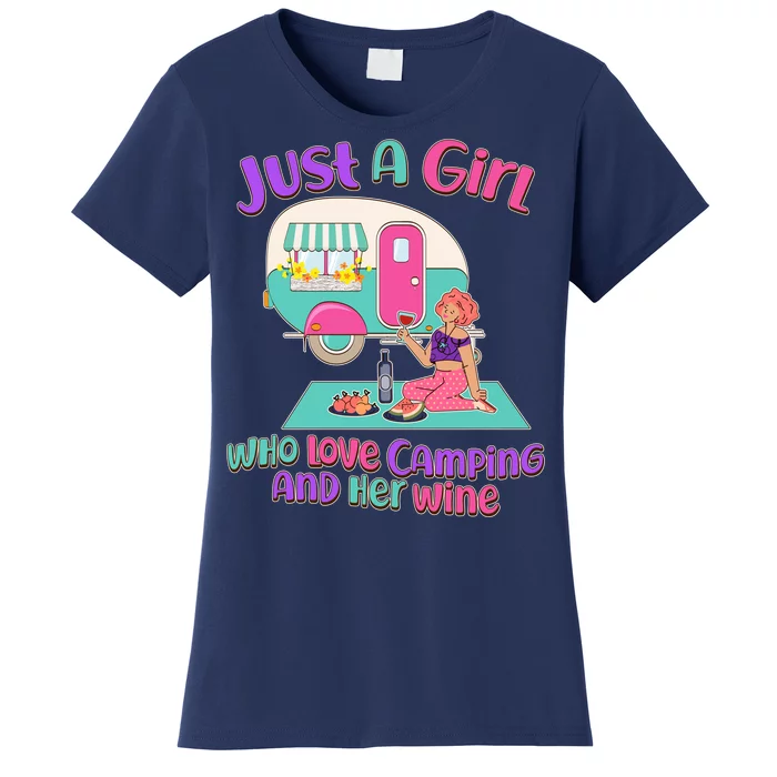 Just A Girl Who Love Camping And Her Wine Women's T-Shirt