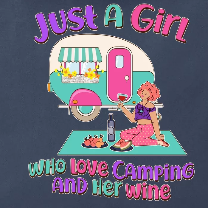 Just A Girl Who Love Camping And Her Wine Zip Tote Bag