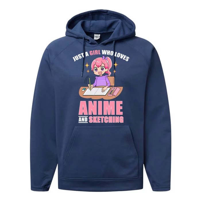 Just A Girl Who Loves Anime And Sketching Performance Fleece Hoodie