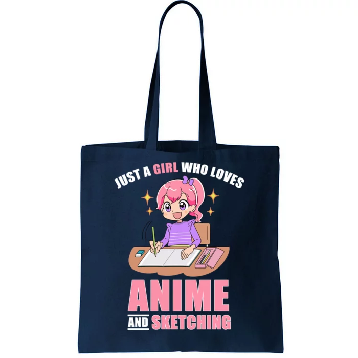 Just A Girl Who Loves Anime And Sketching Tote Bag