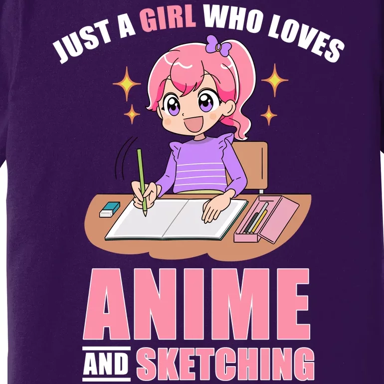 Just A Girl Who Loves Anime And Sketching Premium T-Shirt