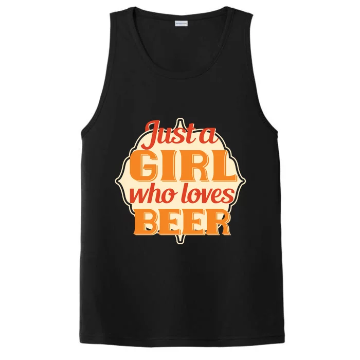 Just A Girl Who Loves Beer Performance Tank