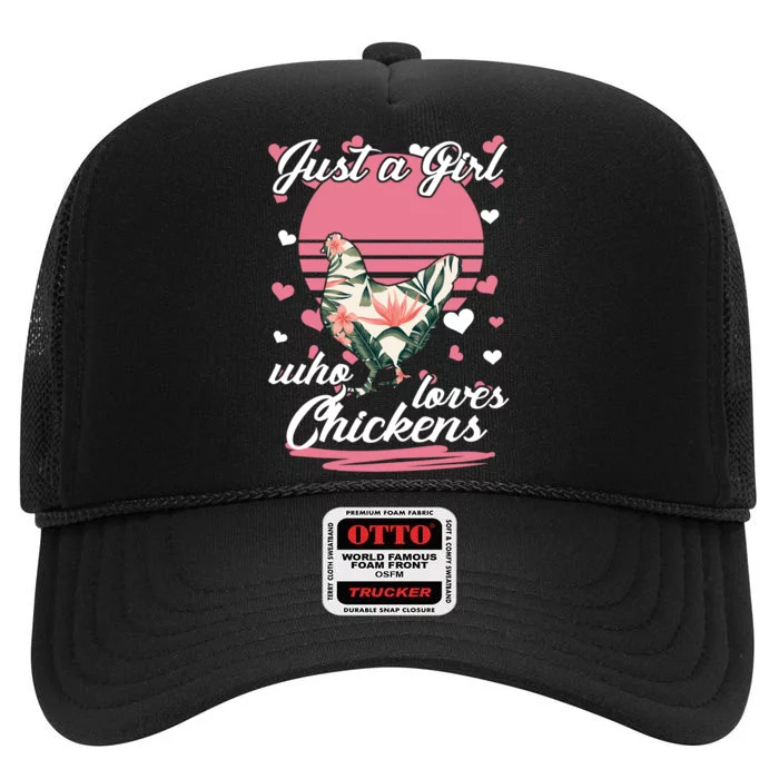 Just A Girl Who Loves Chickens High Crown Mesh Trucker Hat