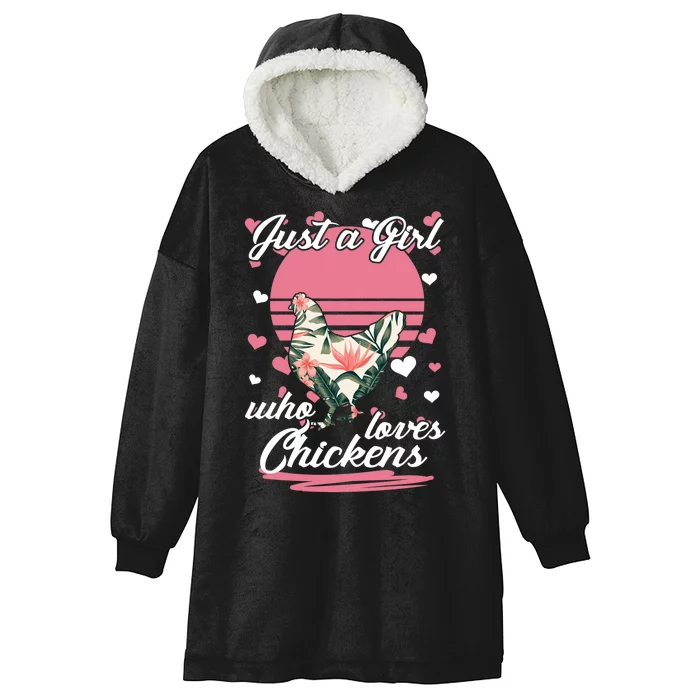 Just A Girl Who Loves Chickens Hooded Wearable Blanket