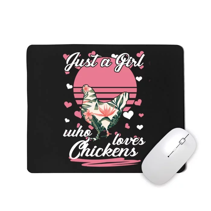 Just A Girl Who Loves Chickens Mousepad