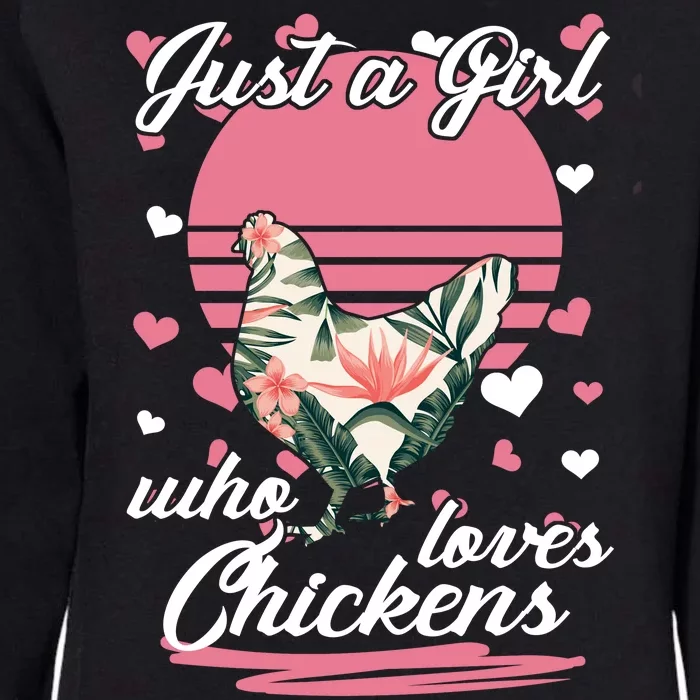 Just A Girl Who Loves Chickens Womens California Wash Sweatshirt