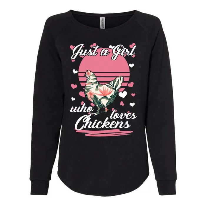 Just A Girl Who Loves Chickens Womens California Wash Sweatshirt