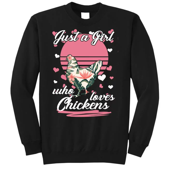 Just A Girl Who Loves Chickens Tall Sweatshirt