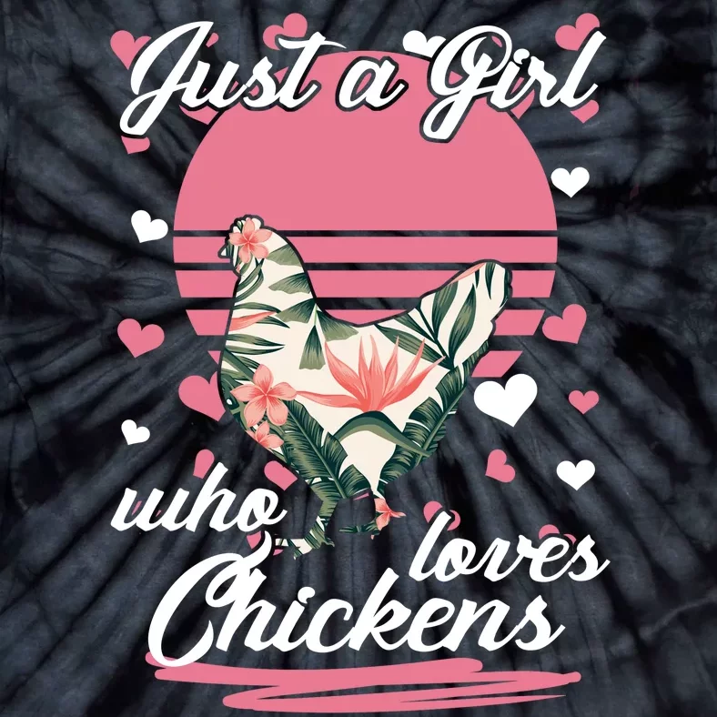 Just A Girl Who Loves Chickens Tie-Dye T-Shirt