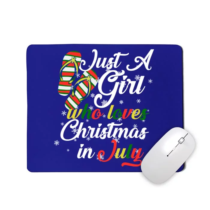 Just A Girl Who Loves Christmas In July Mousepad