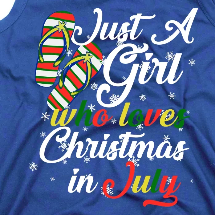 Just A Girl Who Loves Christmas In July Tank Top