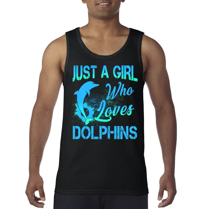 Just A Girl Who Loves Dolphins Tank Top