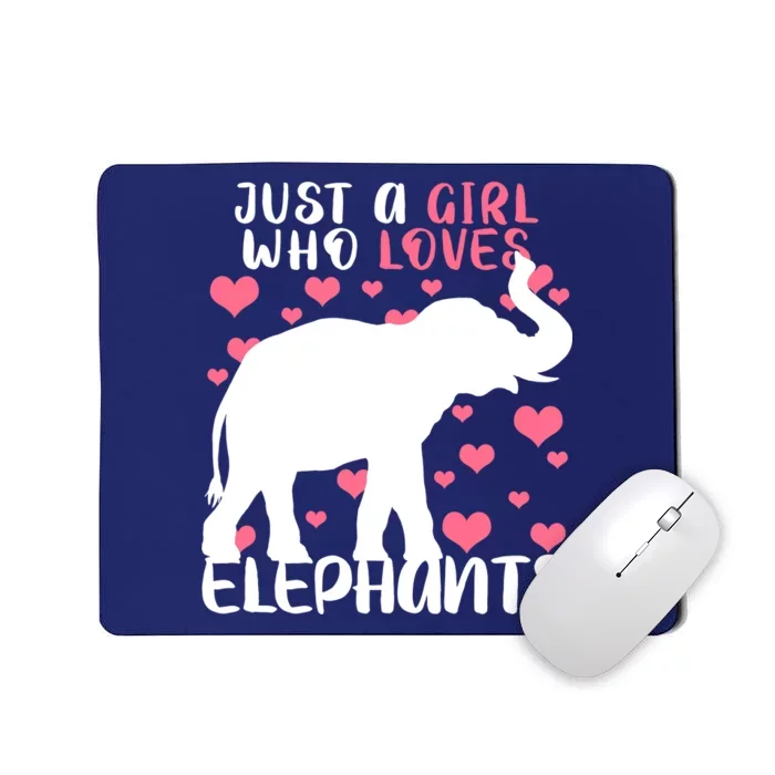 Just A Girl Who Loves Elephants Mousepad