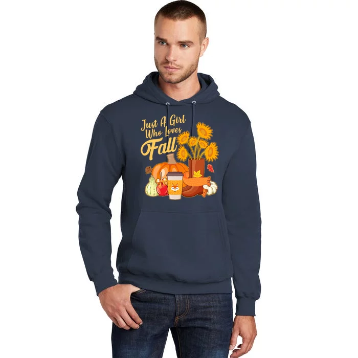 Just A Girl Who Loves Fall Autumn Lover Tall Hoodie