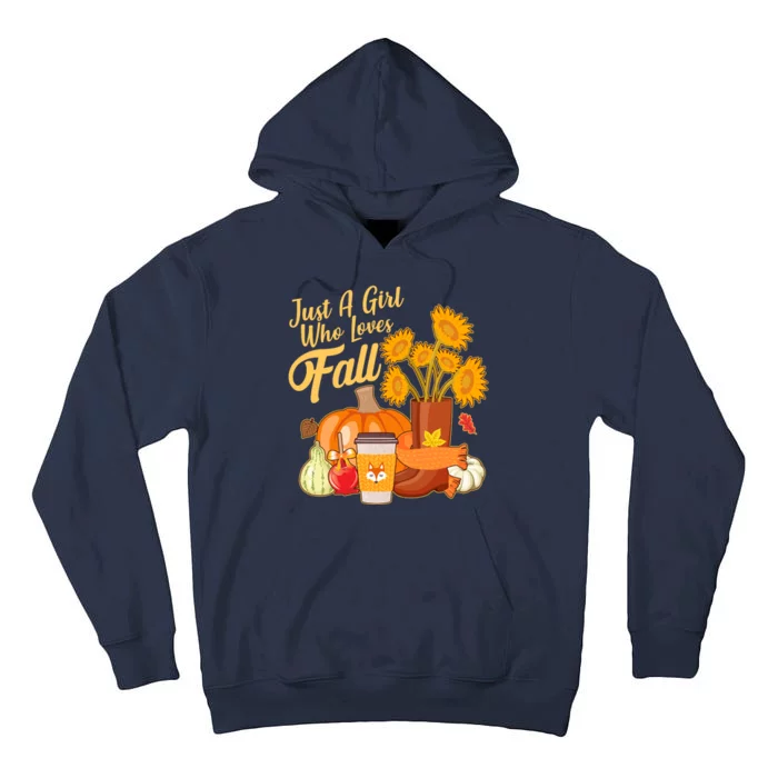 Just A Girl Who Loves Fall Autumn Lover Tall Hoodie