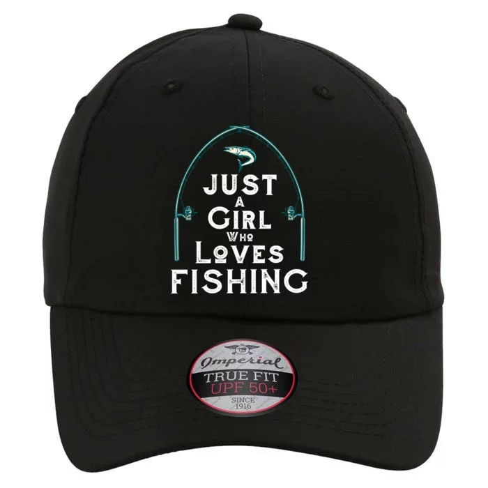 Just A Girl Who Loves Fishing The Original Performance Cap