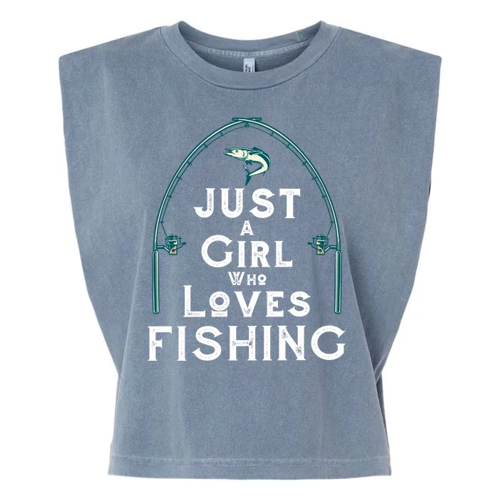 Just A Girl Who Loves Fishing Garment-Dyed Women's Muscle Tee