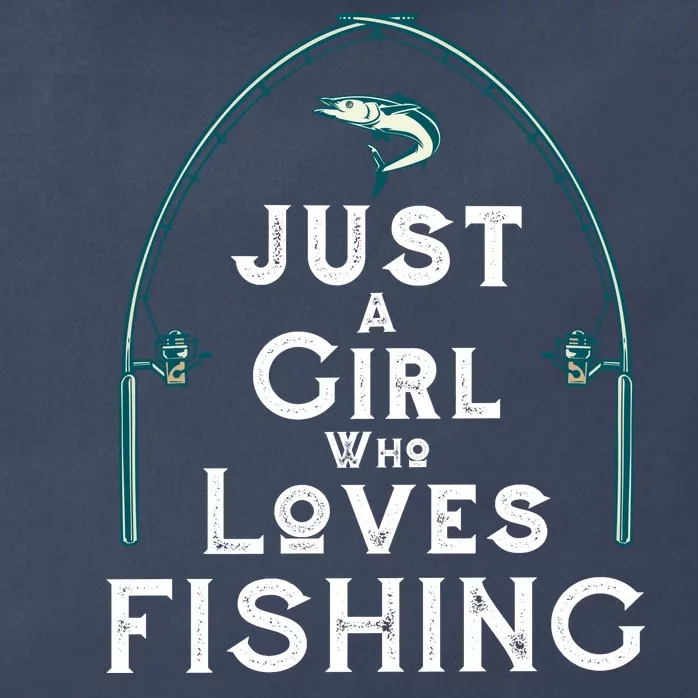 Just A Girl Who Loves Fishing Zip Tote Bag