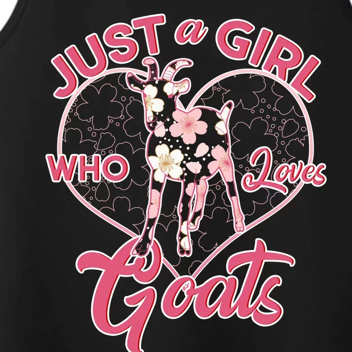 Just A Girl Who Loves Goats Performance Tank