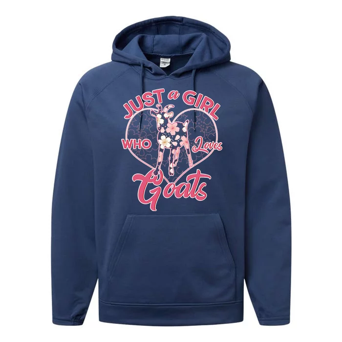 Just A Girl Who Loves Goats Performance Fleece Hoodie