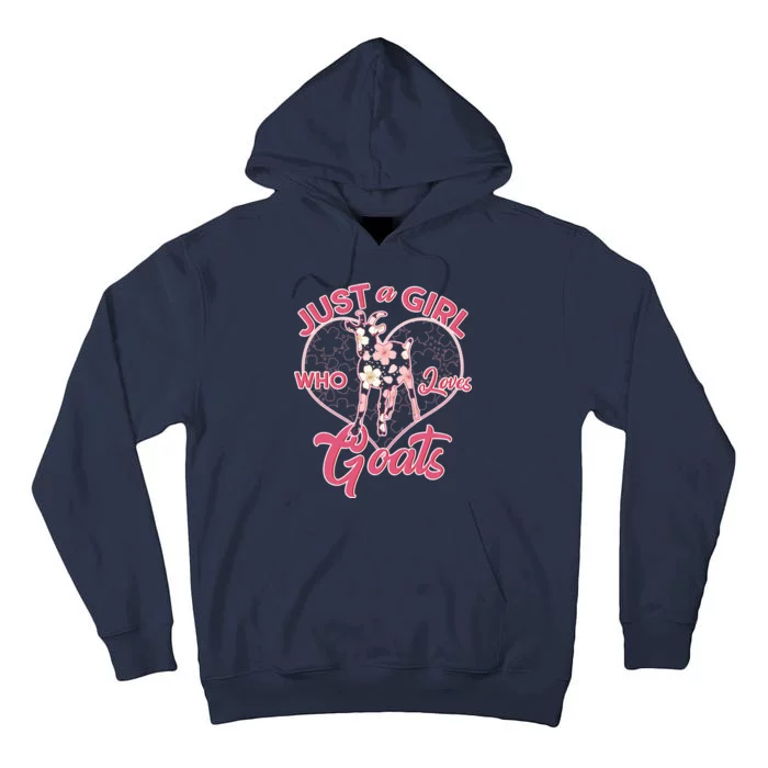 Just A Girl Who Loves Goats Tall Hoodie