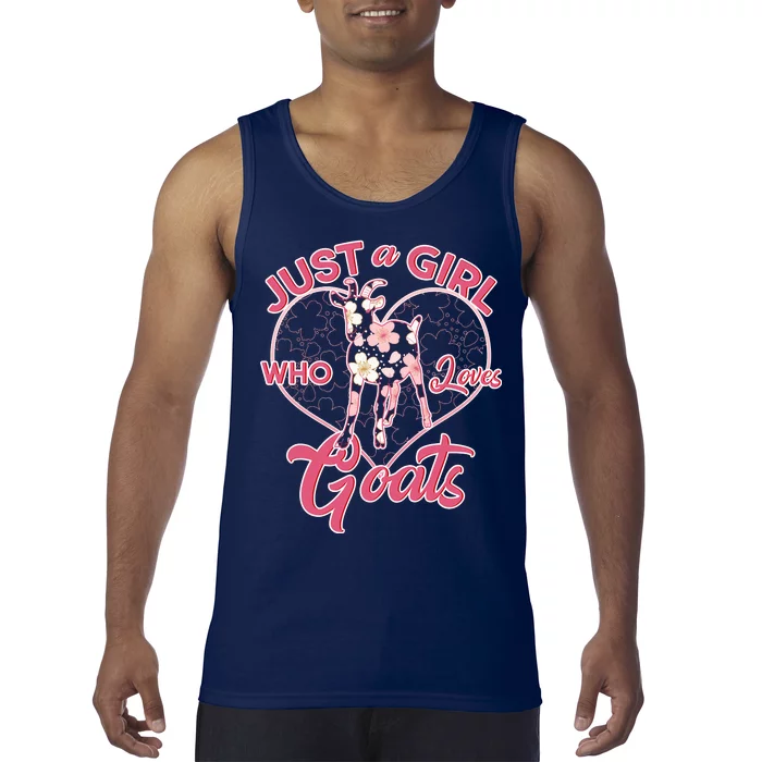 Just A Girl Who Loves Goats Tank Top