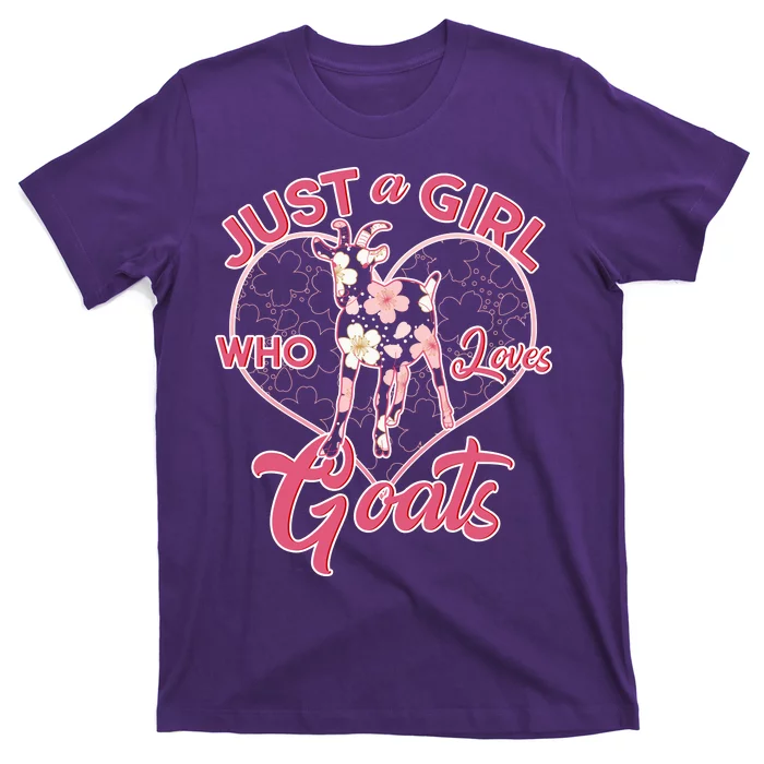 Just A Girl Who Loves Goats T-Shirt