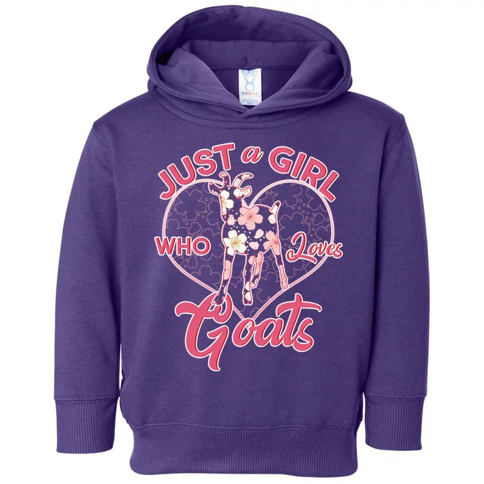 Just A Girl Who Loves Goats Toddler Hoodie