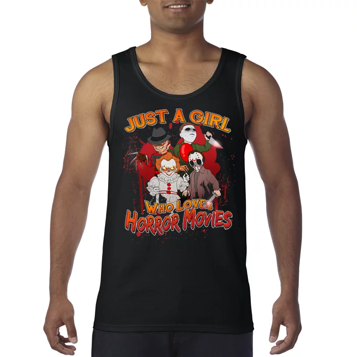 Just A Girl Who Loves Horror Movies Tank Top