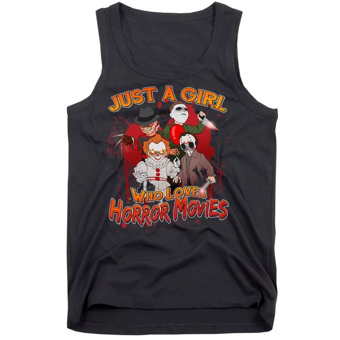 Just A Girl Who Loves Horror Movies Tank Top