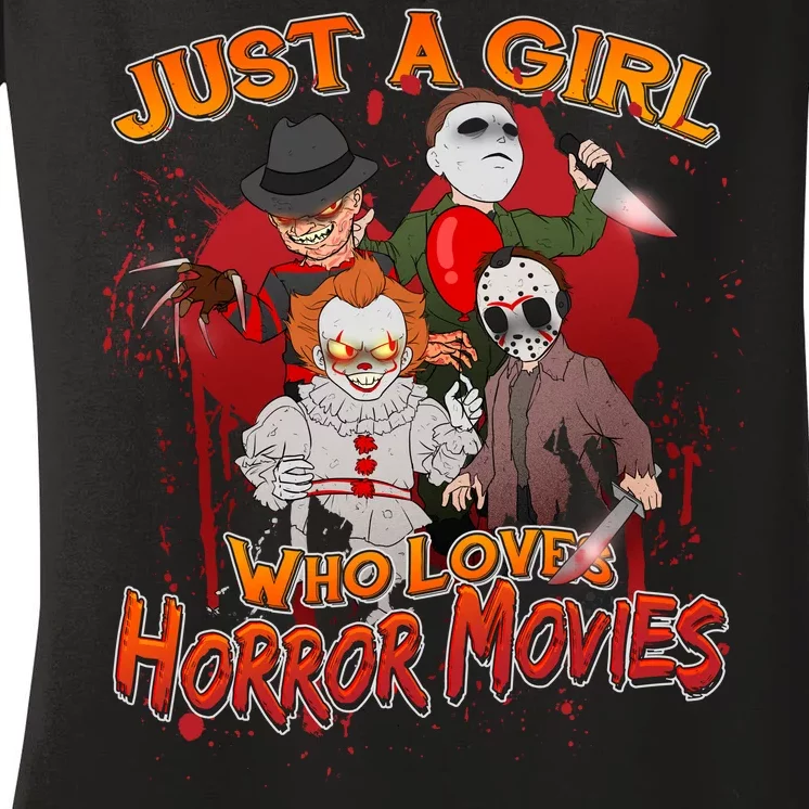 Just A Girl Who Loves Horror Movies Women's V-Neck T-Shirt