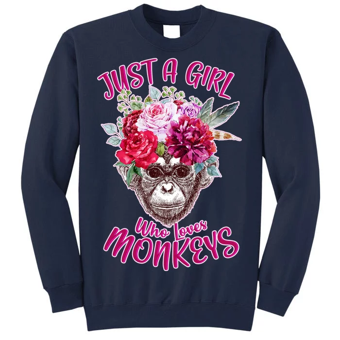 Just A Girl Who Loves Monkeys Cute Tall Sweatshirt