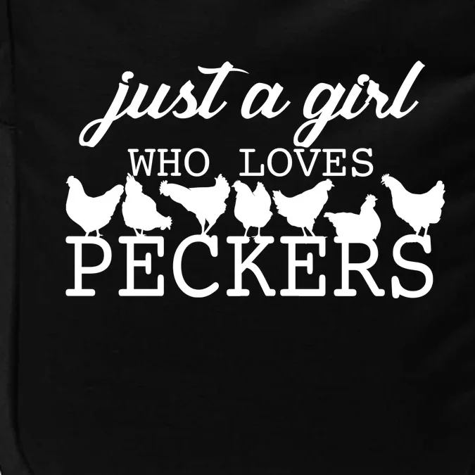 Just A Girl Who Loves Peckers Impact Tech Backpack