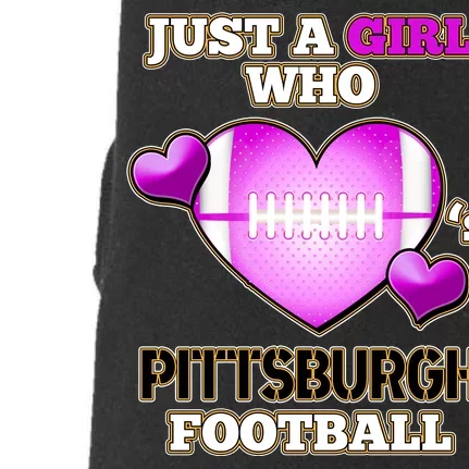 Just A Girl Who Loves Pittsburg Football Doggie 3-End Fleece Hoodie