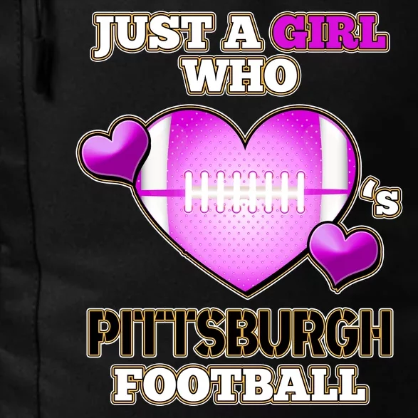 Just A Girl Who Loves Pittsburg Football Daily Commute Backpack