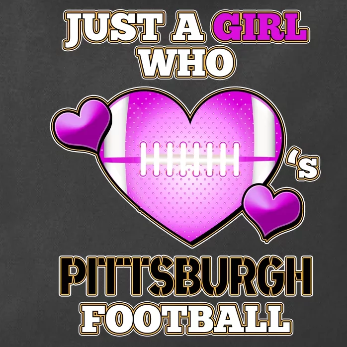 Just A Girl Who Loves Pittsburg Football Zip Tote Bag