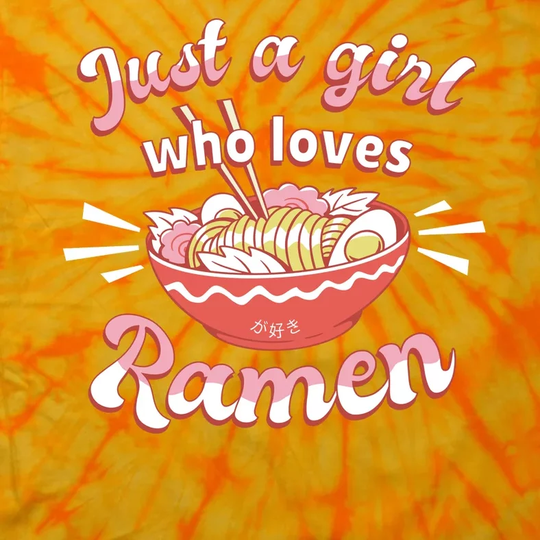 Just A Girl Who Loves Ramen Tie-Dye T-Shirt