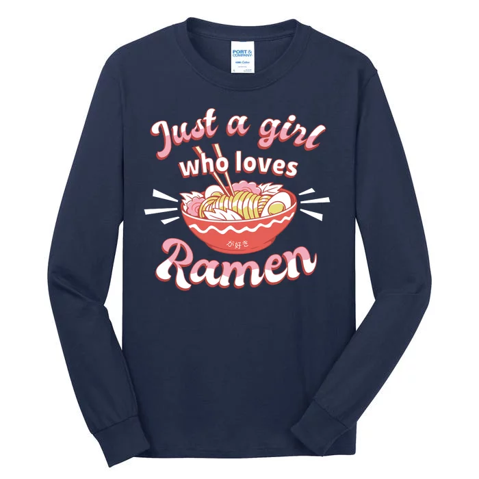 Just A Girl Who Loves Ramen Tall Long Sleeve T-Shirt