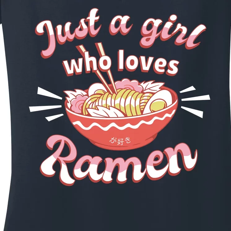 Just A Girl Who Loves Ramen Women's V-Neck T-Shirt