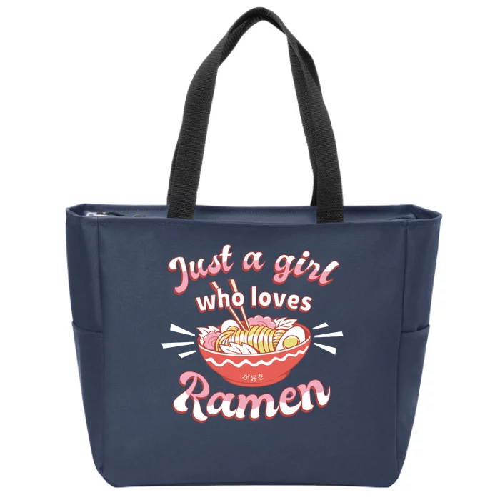 Just A Girl Who Loves Ramen Zip Tote Bag