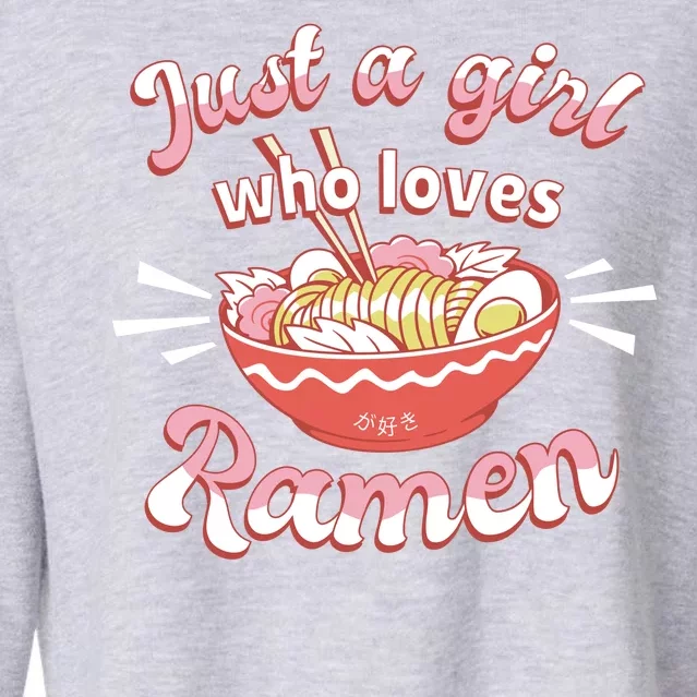 Just A Girl Who Loves Ramen Cropped Pullover Crew