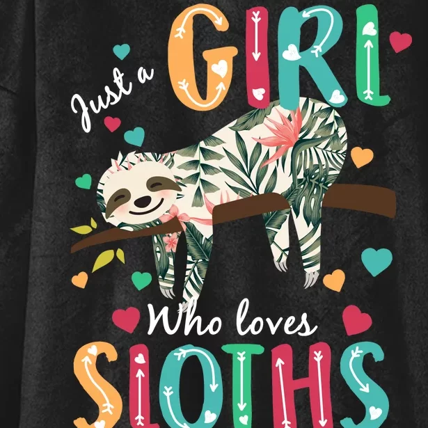 Just A Girl Who Loves Sloths Hooded Wearable Blanket