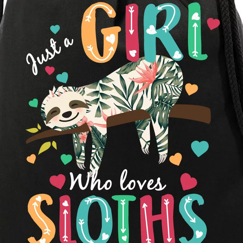 Just A Girl Who Loves Sloths Drawstring Bag