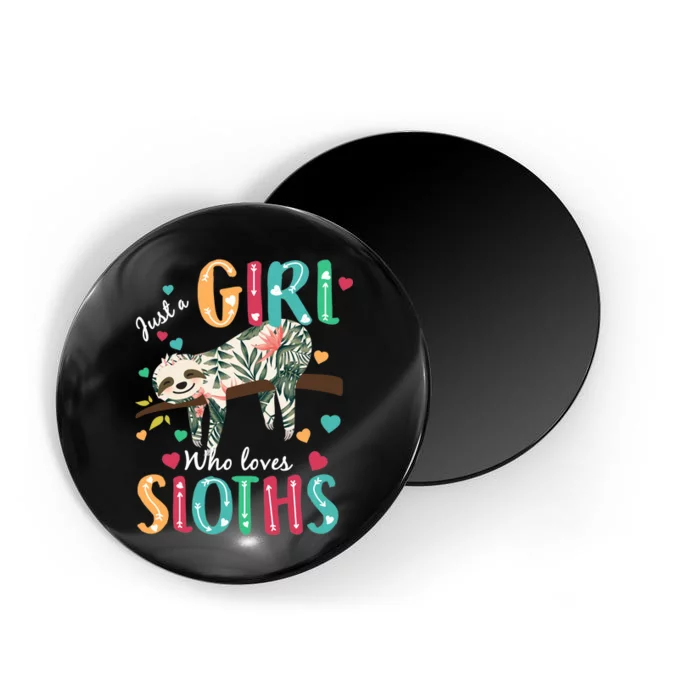 Just A Girl Who Loves Sloths Magnet