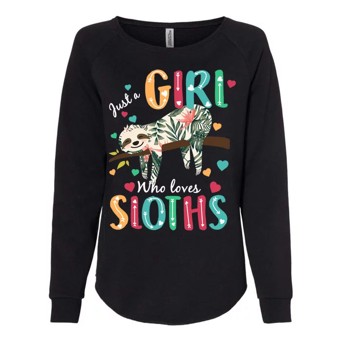 Just A Girl Who Loves Sloths Womens California Wash Sweatshirt