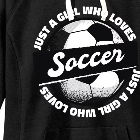 Just A Girl Who Loves Soccer Women's Fleece Hoodie