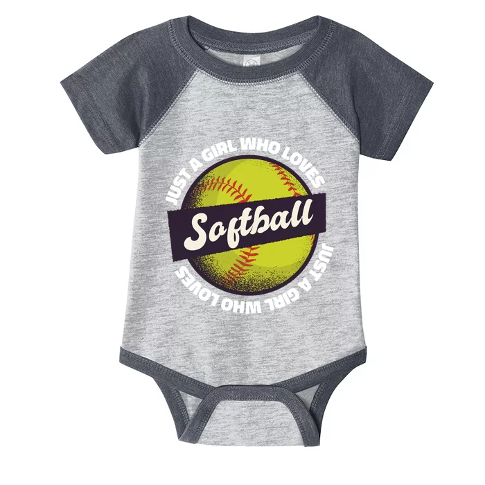 Just A Girl Who Loves Softball Infant Baby Jersey Bodysuit