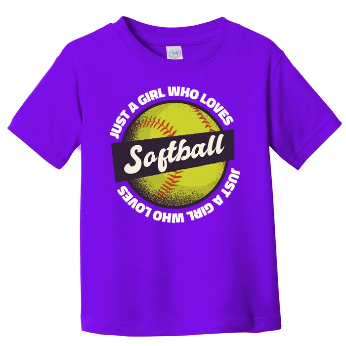 Just A Girl Who Loves Softball Toddler T-Shirt